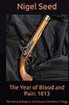 The Year Of Blood and Pain 1813
