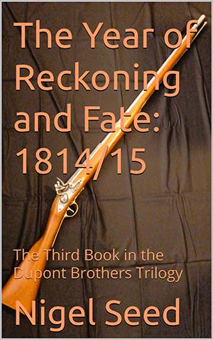 The Year Of Reckoning and Fate 1814-15